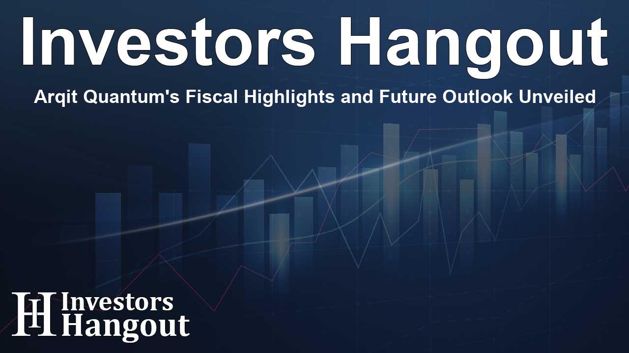 Arqit Quantum's Fiscal Highlights and Future Outlook Unveiled